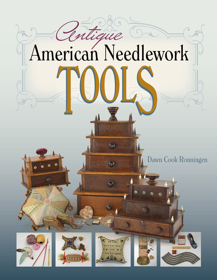 Antique American Needlework Tools by Schiffer Publishing