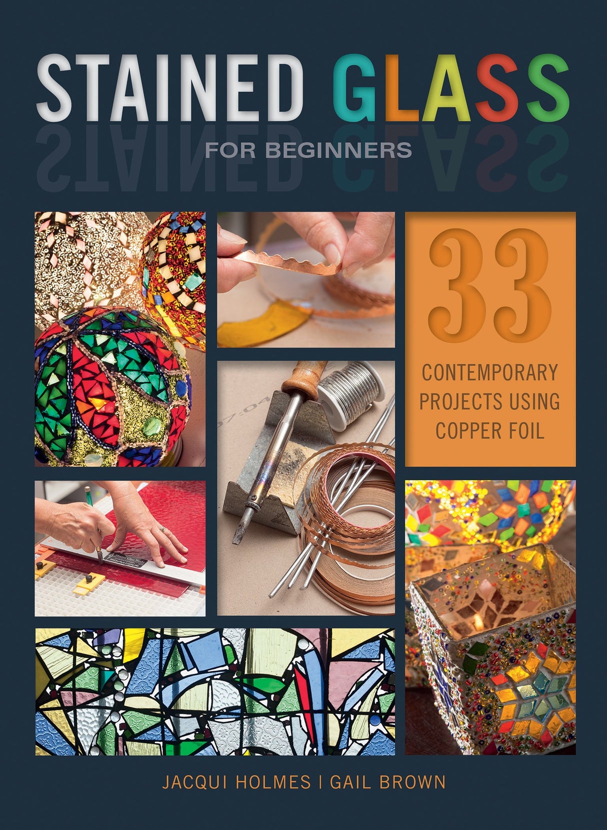 Stained Glass for Beginners by Schiffer Publishing