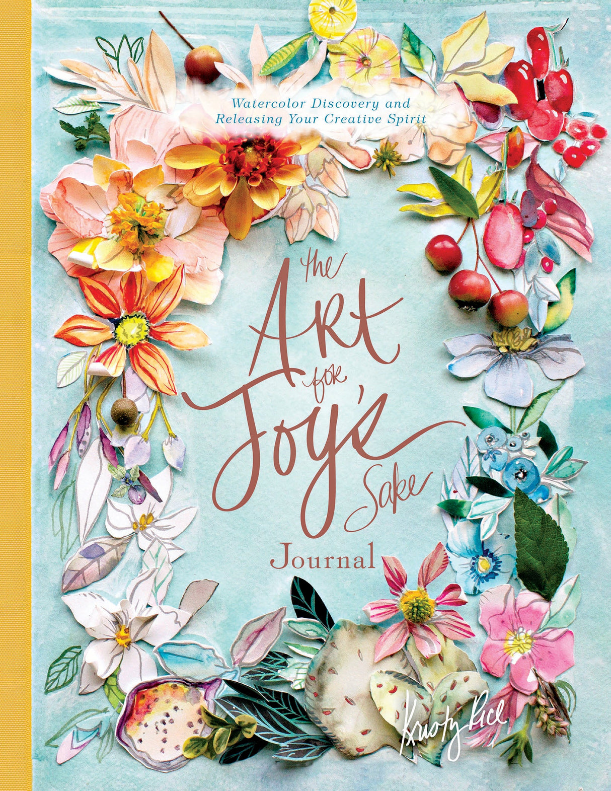 The Art for Joy’s Sake Journal by Schiffer Publishing