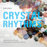 Crystal Rhythms by Schiffer Publishing