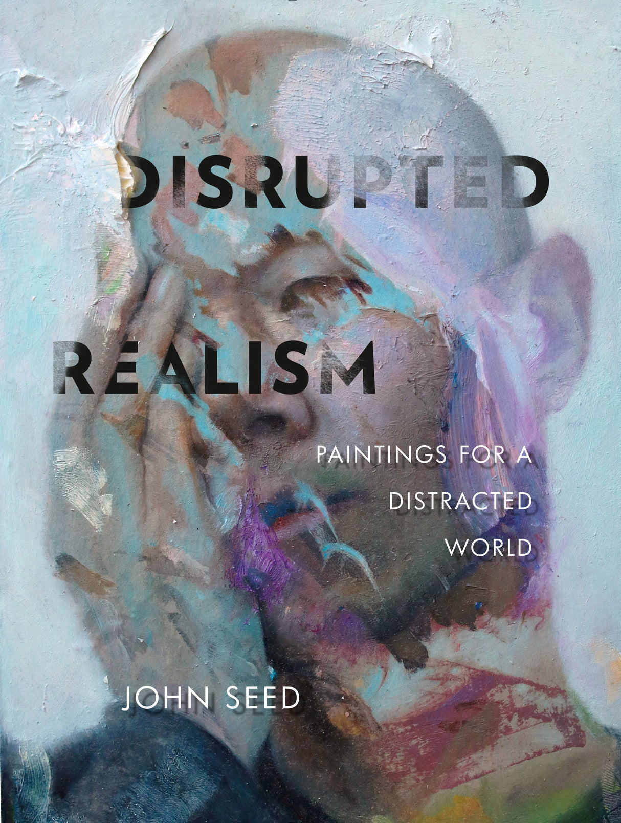 Disrupted Realism by Schiffer Publishing