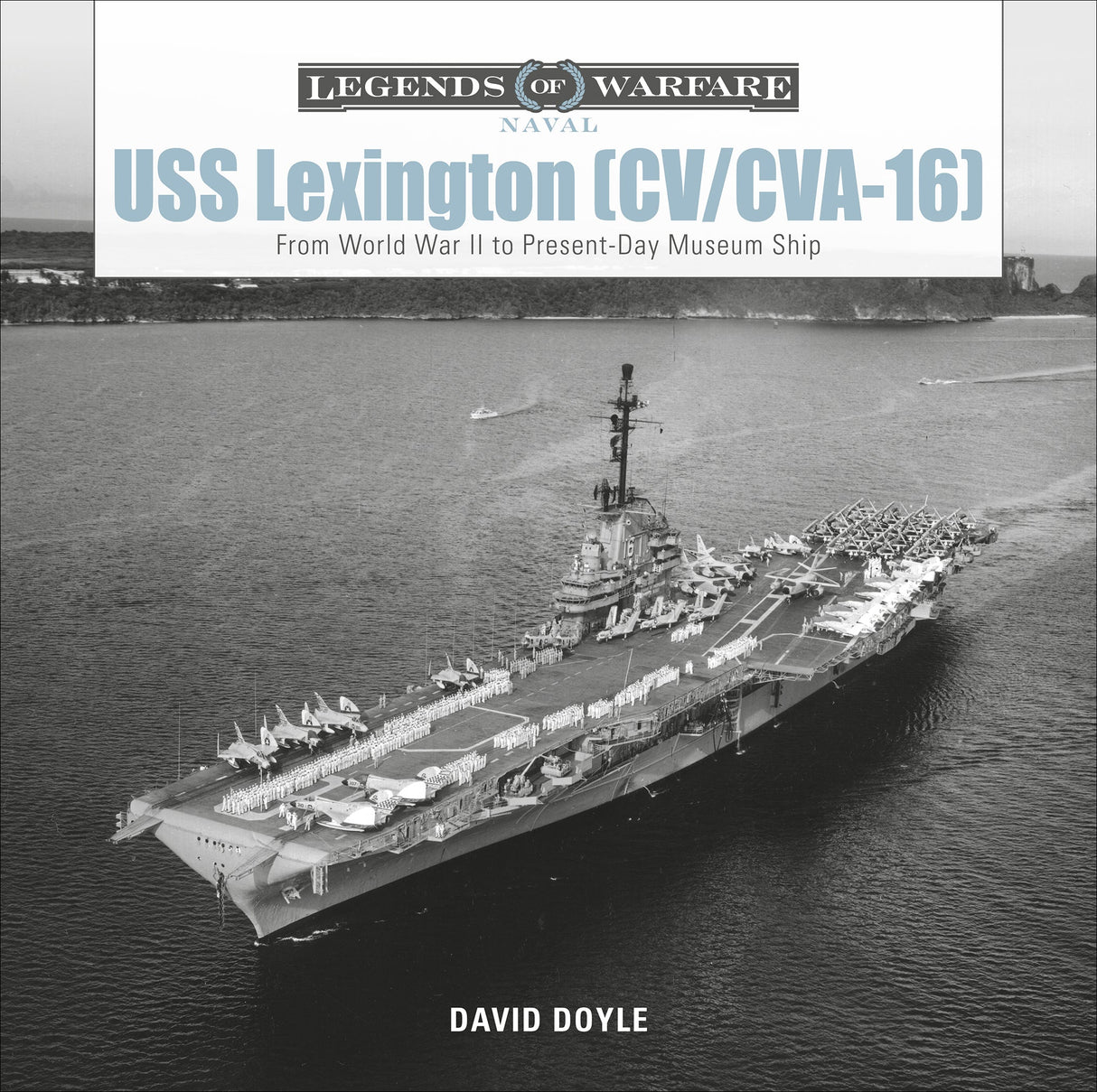 USS Lexington (CV/CVA-16) by Schiffer Publishing