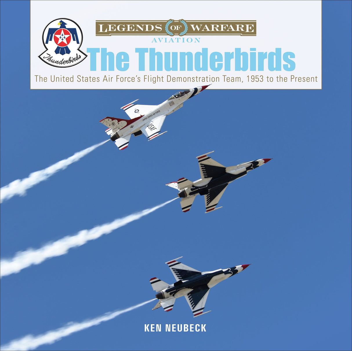 The Thunderbirds by Schiffer Publishing