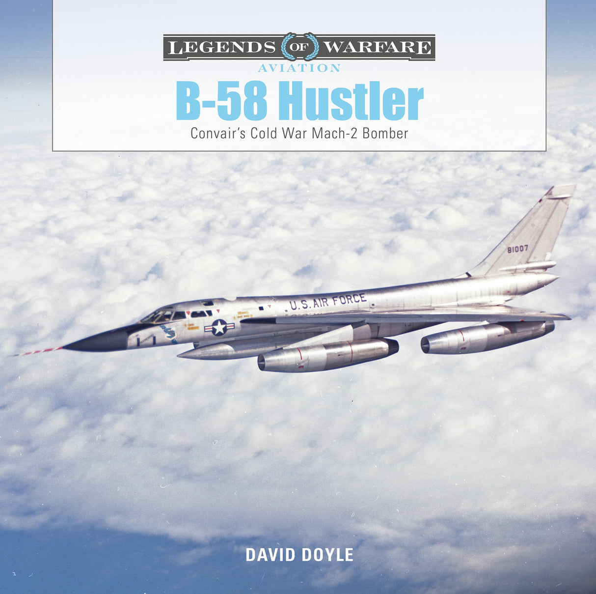 B-58 Hustler by Schiffer Publishing