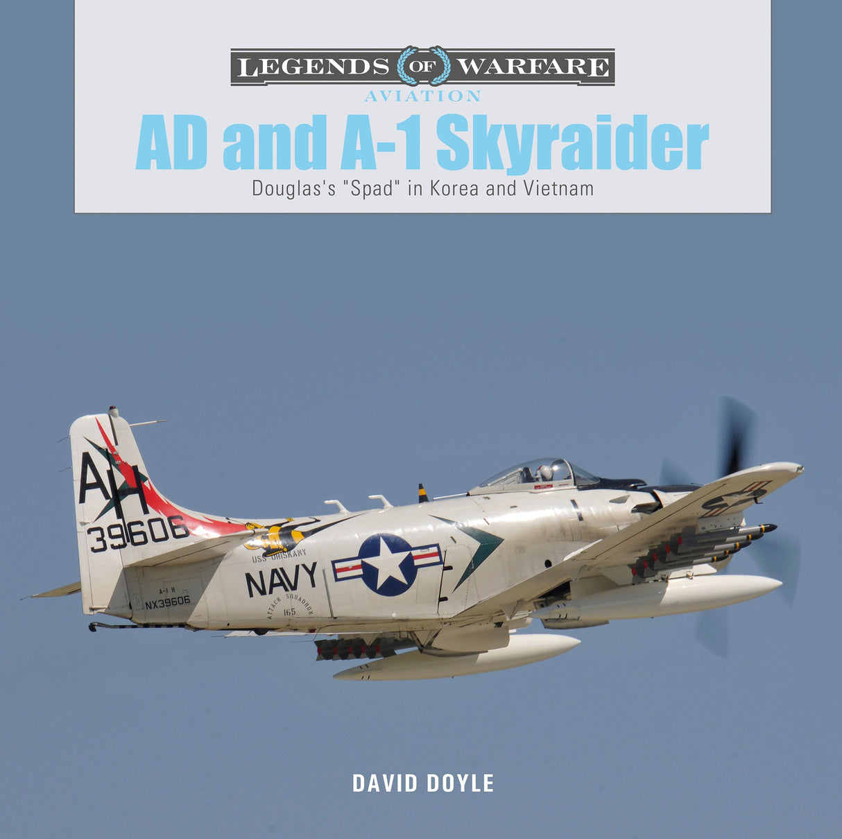 AD and A-1 Skyraider by Schiffer Publishing