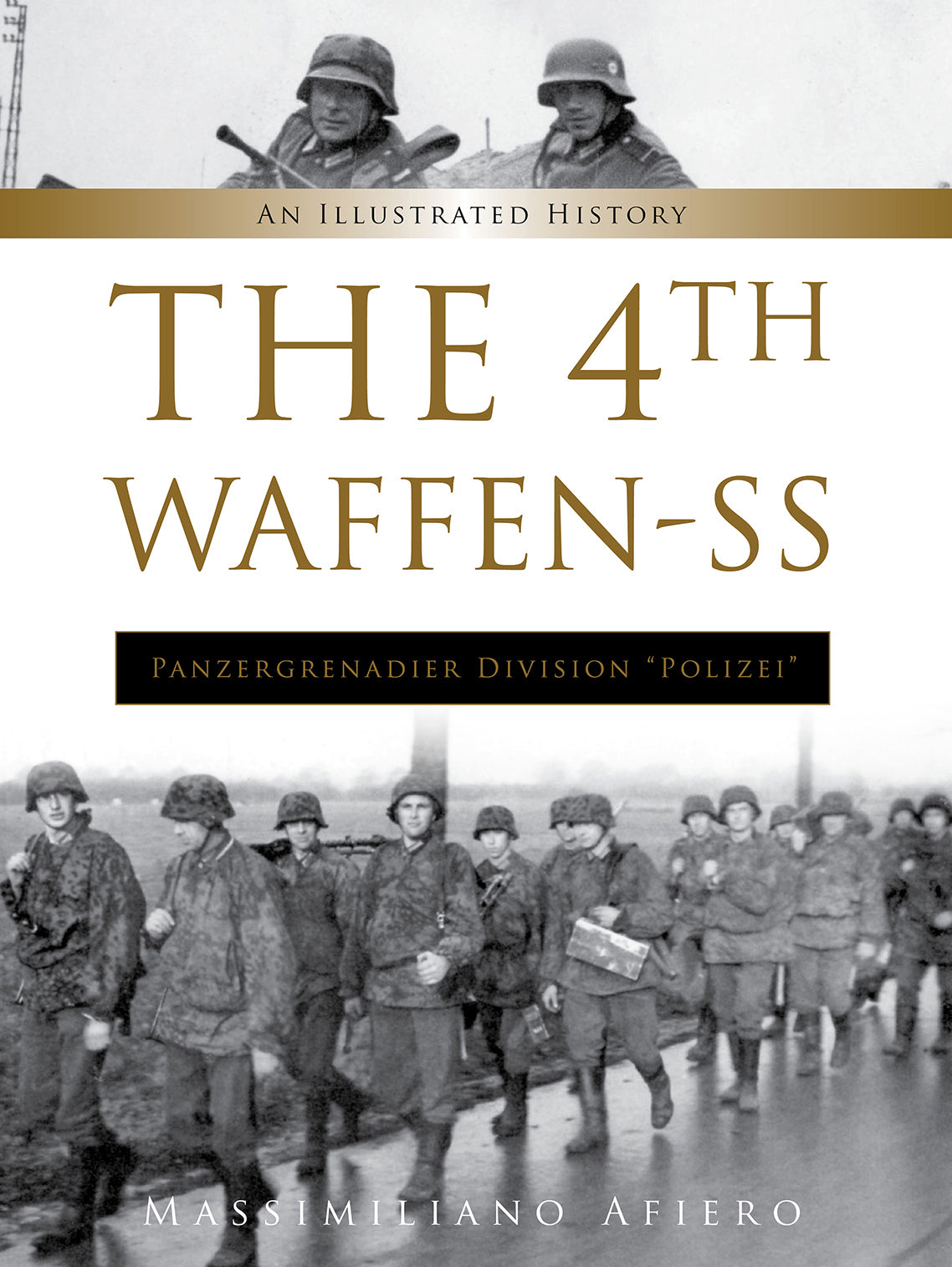 The 4th Waffen-SS Panzergrenadier Division "Polizei" by Schiffer Publishing