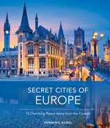 Secret Cities of Europe by Schiffer Publishing