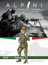 Alpini: Italian Mountain Troops by Schiffer Publishing