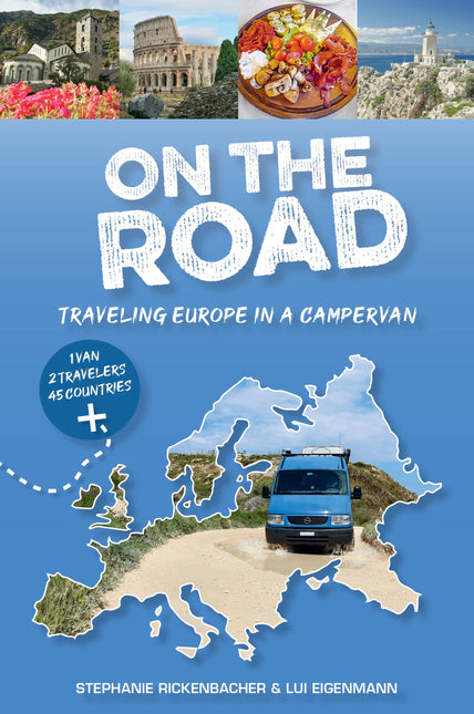 On the Road—Traveling Europe in a Campervan by Schiffer Publishing