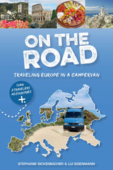 On the Road—Traveling Europe in a Campervan by Schiffer Publishing