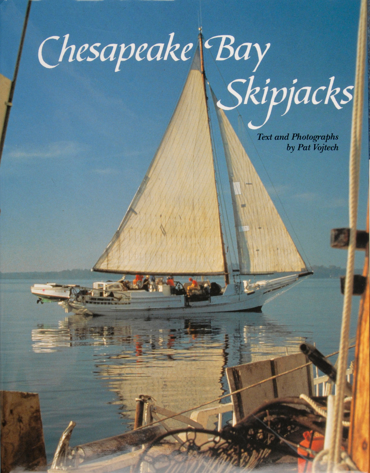 Chesapeake Bay Skipjacks by Schiffer Publishing