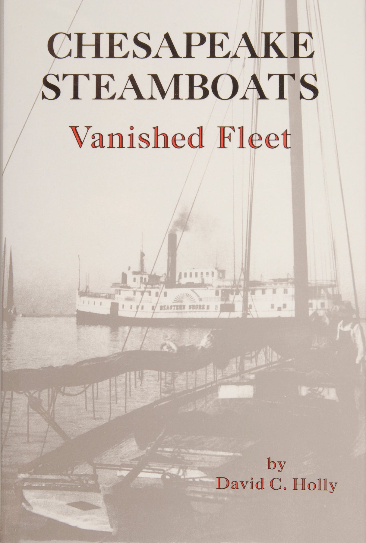 Chesapeake Steamboats by Schiffer Publishing