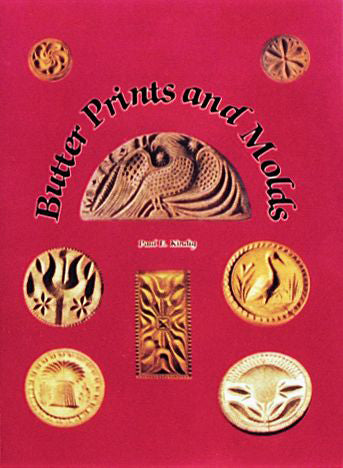 Butter Prints and Molds by Schiffer Publishing