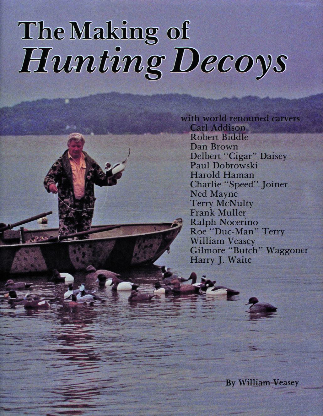 The Making of Hunting Decoys by Schiffer Publishing