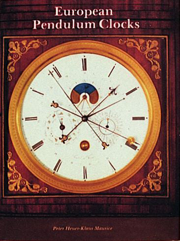 European Pendulum Clocks by Schiffer Publishing