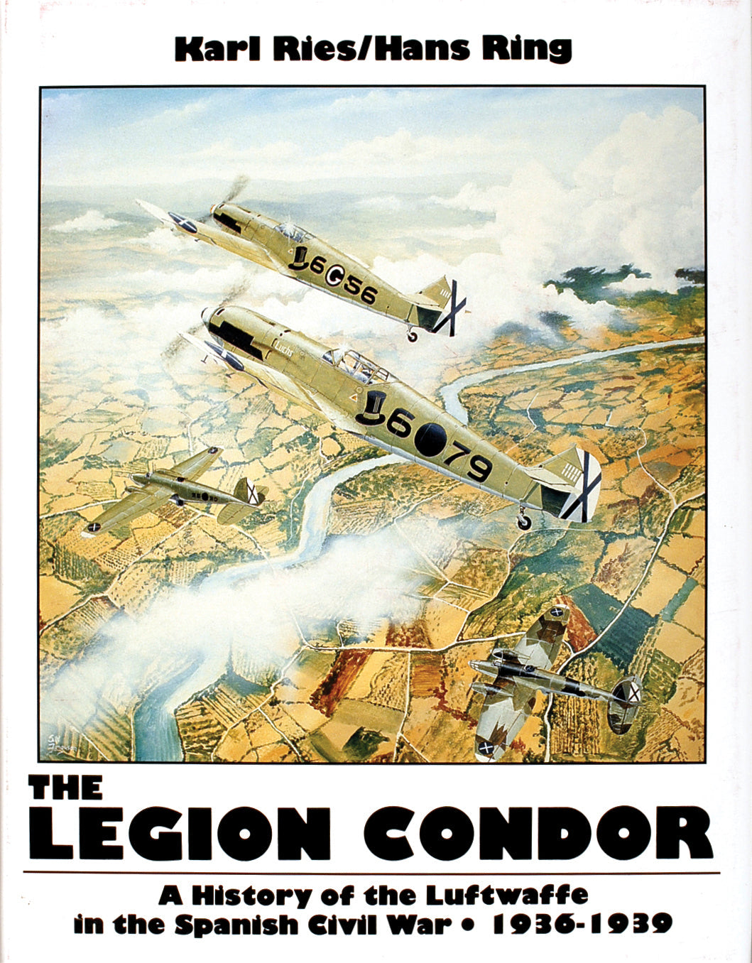 The Legion Condor 1936-1939 by Schiffer Publishing