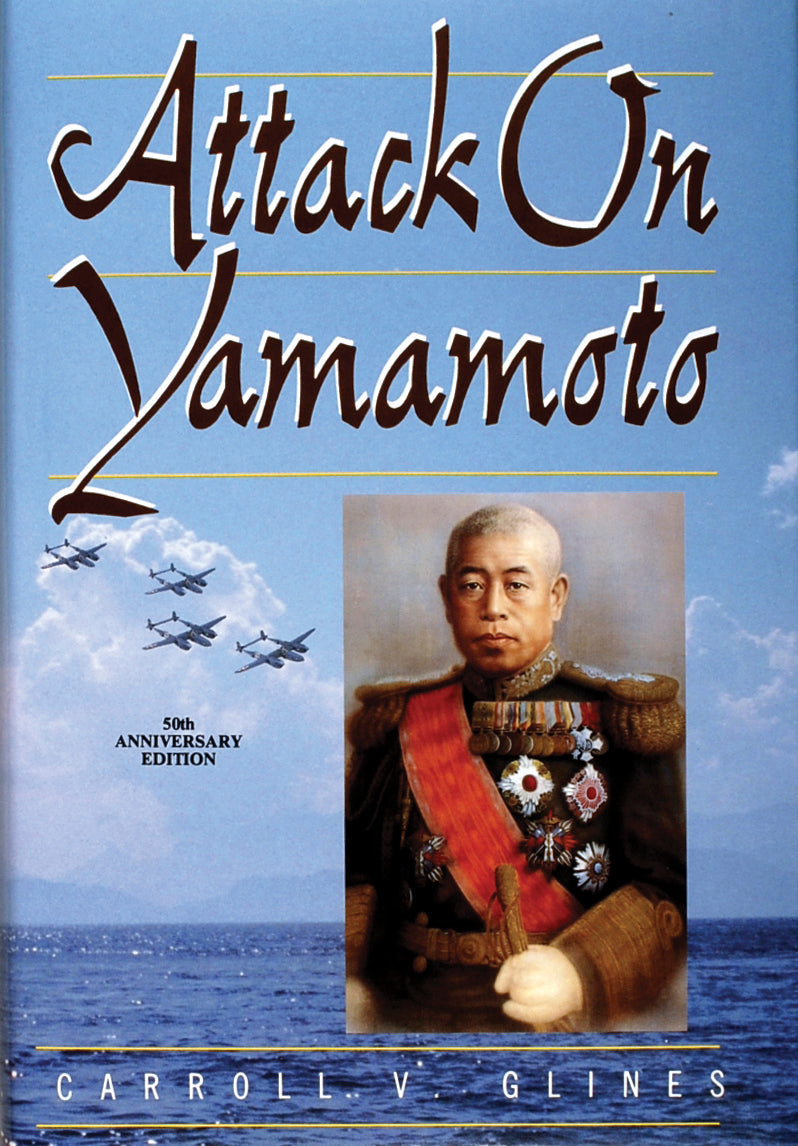 Attack on Yamamoto by Schiffer Publishing