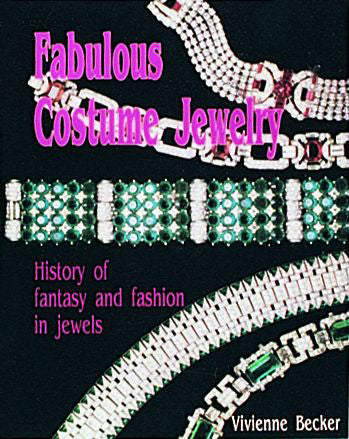 Fabulous Costume Jewelry by Schiffer Publishing