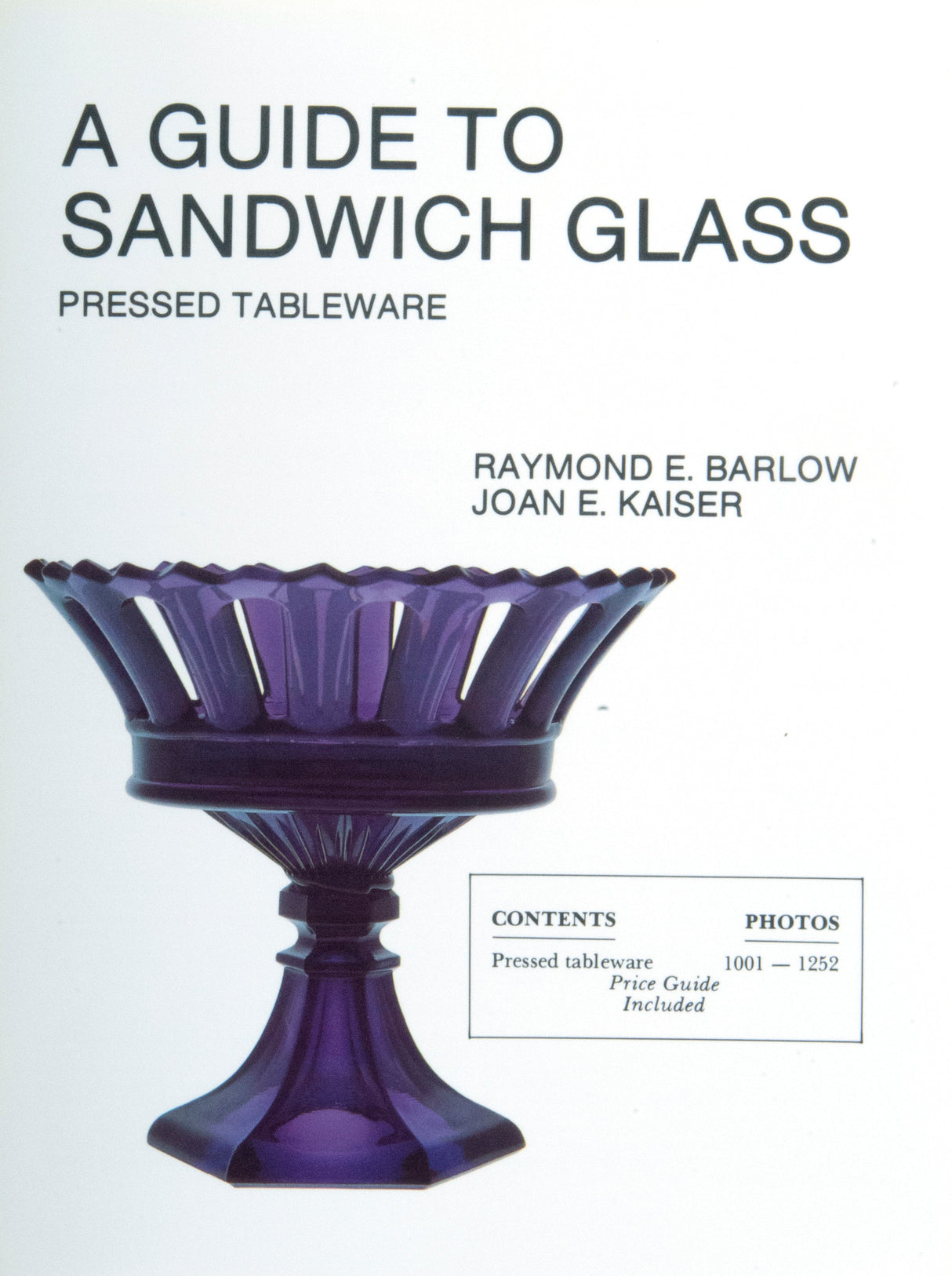 A Guide To Sandwich Glass by Schiffer Publishing