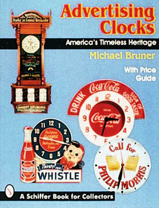 Advertising Clocks by Schiffer Publishing