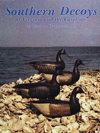 Southern Decoys of Virginia and the Carolinas by Schiffer Publishing