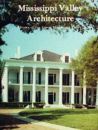 Mississippi Valley Architecture by Schiffer Publishing