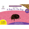 C-DER (Cheetah Decodable & Early Readers) Set 4, Book 34, A Bug On the Rug