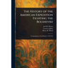 The History of the American Expedition Fighting the Bolsheviki