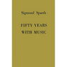 Fifty Years with Music