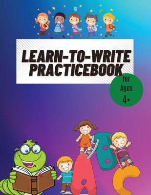 Learn to write practicebook: Preschool writing Practicebook for kids / Alphabet Handwriting Practice for Kindergarden / ABC print handwriting noteb - Paperback by Books by splitShops