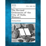The Revised Ordinances of the City of Rolla, Missouri