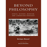 Beyond Philosophy: Ethics, History, Marxism, and Liberation Theology