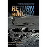 Return to the Moon: Exploration, Enterprise, and Energy in the Human Settlement of Space