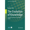 The Evolution of Knowledge: Scientific Theories for a Sustainable Society