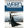 Weird Horror #12