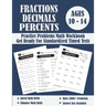 Fractions, Decimals And Percents Timed Tests Math Workbook: Practice Problems Of Multiplying, Dividing And Comparing Fractions And Decimals - Fraction