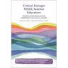Critical Dialogic TESOL Teacher Education: Preparing Future Advocates and Supporters of Multilingual Learners