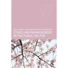 Ethics and Management in the Public Sector