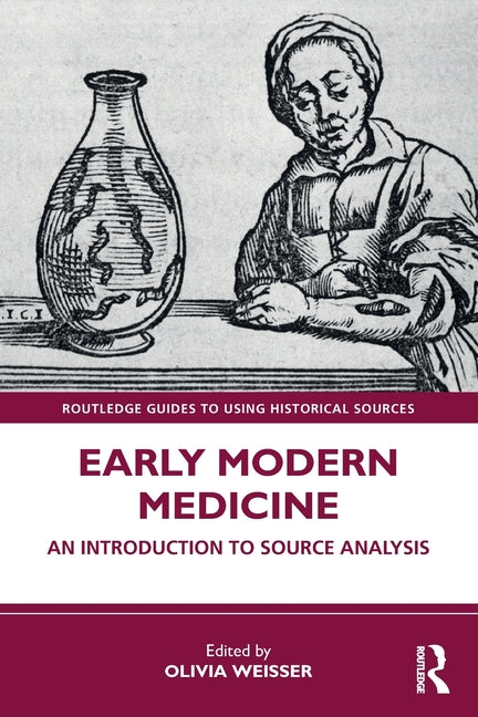 Early Modern Medicine: An Introduction to Source Analysis - Paperback by Books by splitShops