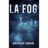 La Fog