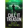 Call It Treason: An Adam Drake Novel