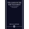The Canon of the New Testament Its Origin, Development, and Significance