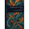 Russian Folk-Tales