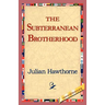 The Subterranean Brotherhood