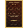 Generation Of Giants: The Story Of The Jesuits In China In The Last Decades Of The Ming Dynasty
