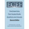Esophagectomy Post-Surgical Guide: Questions and Answers: Second Edition