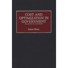 Cost and Optimization in Government
