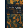 Public Speaking and Influencing Men in Business