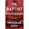 The Baptist Bootlegger