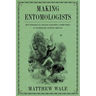 Making Entomologists: How Periodicals Shaped Scientific Communities in Nineteenth-Century Britain